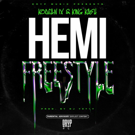 HEMI Freestyle ft. King Kash | Boomplay Music