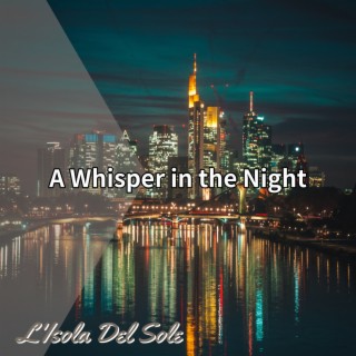 A Whisper in the Night