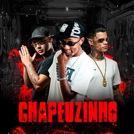 Chapeuzinho (feat. Dj Renan, DJ Wandin & Mc Gedeh) | Boomplay Music