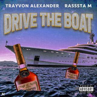 Drive the Boat ft. Rasssta M lyrics | Boomplay Music