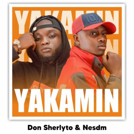 Yakamin | Boomplay Music