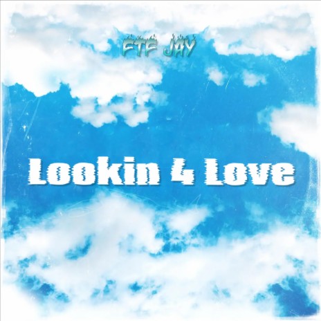 Lookin4Love | Boomplay Music
