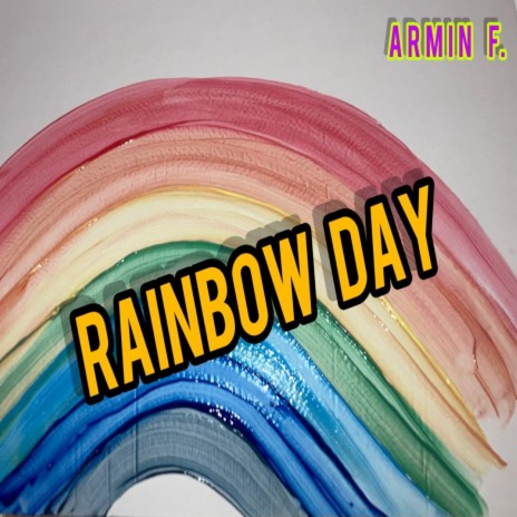 Rainbow Day | Boomplay Music