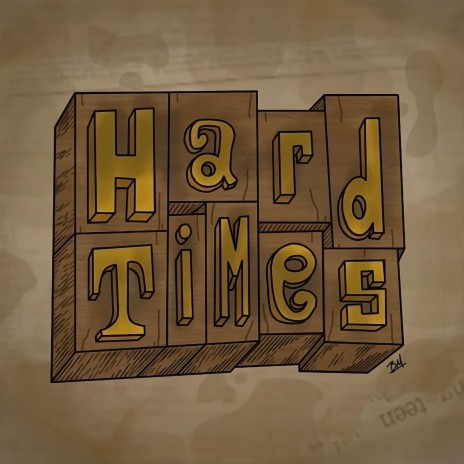 Hard Times | Boomplay Music