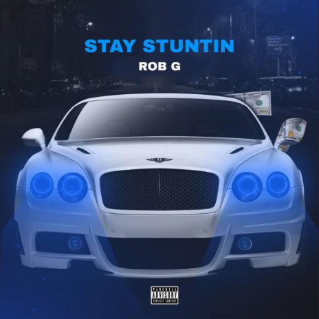 Stay Stuntin | Boomplay Music