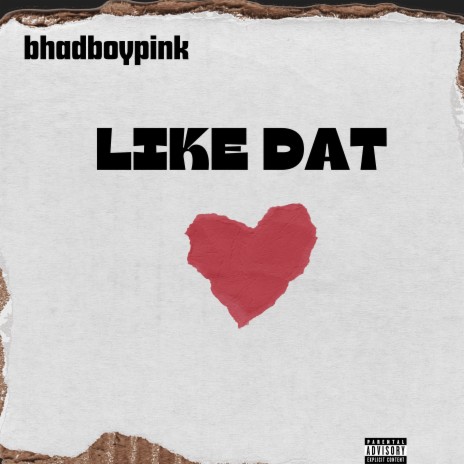 Like Dat | Boomplay Music