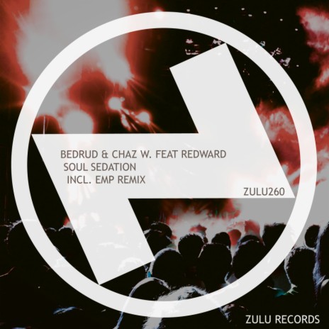 Soul Sedation (Extended Mix) ft. Chaz W. & Redward Martin | Boomplay Music