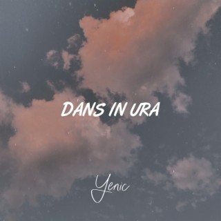 Dans in ura lyrics | Boomplay Music