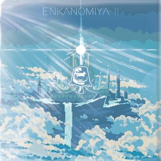 Enkanomiya II