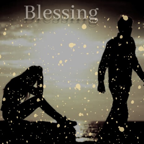 Blessing | Boomplay Music