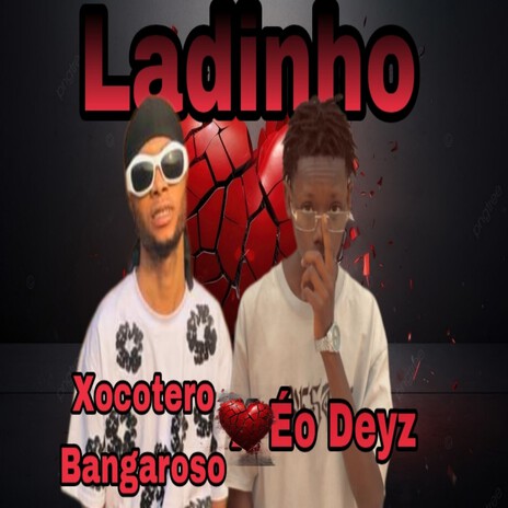 Ladinho | Boomplay Music