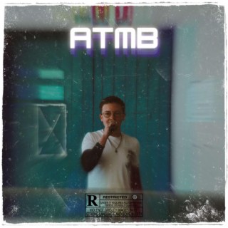 ATMB lyrics | Boomplay Music