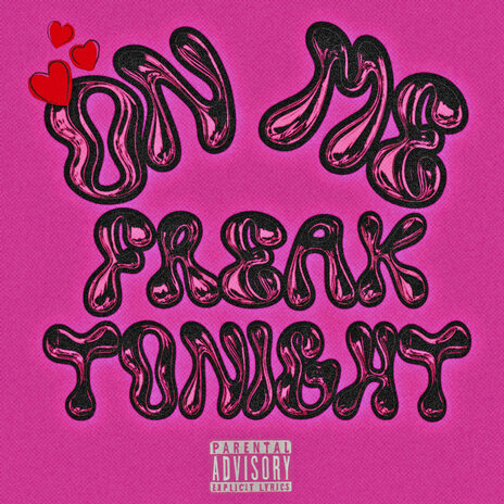 On Me (Freak Tonight) | Boomplay Music