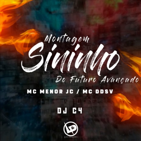 Montagem - Sininho do Futuro Avançado ft. Dj C4 & Mc Menor JC | Boomplay Music