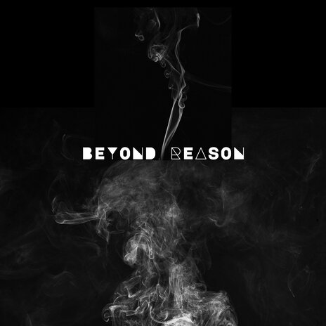 Beyond Reason ft. Døpë | Boomplay Music