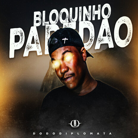 Bloquinho Paredão | Boomplay Music