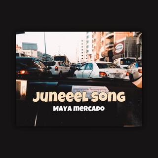 Juneeel song