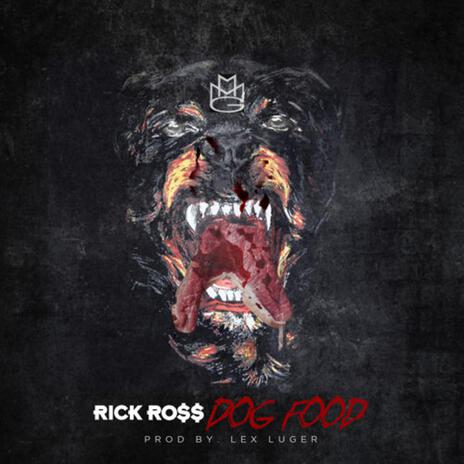 Dog Food ft. Rick Ross