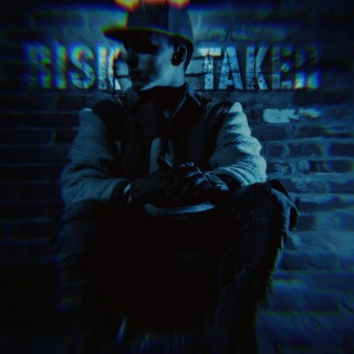 Risk Taker