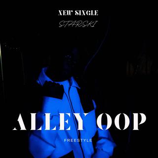 ALLEY OOP FREESTYLE lyrics | Boomplay Music