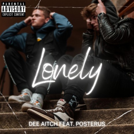 Lonely ft. Posterus | Boomplay Music
