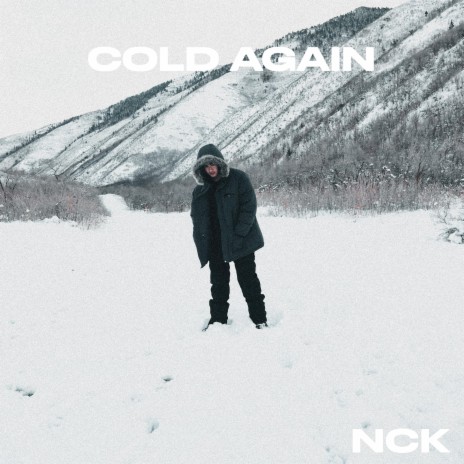 Cold Again | Boomplay Music