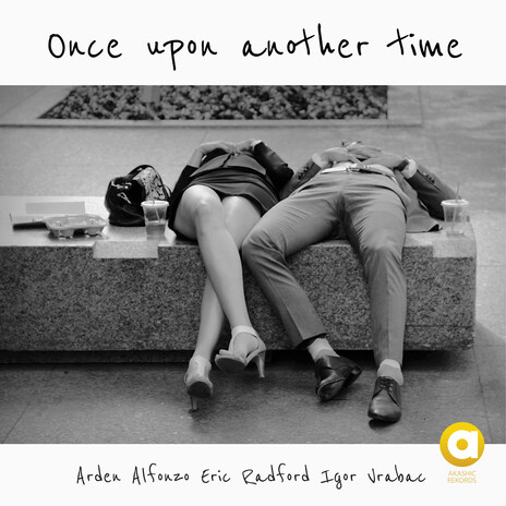 Once Upon Another Time ft. Igor Vrabac & Arden Alfonzo | Boomplay Music