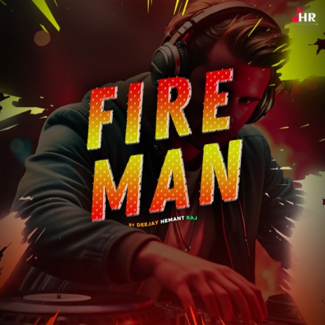 FIRE MAN | Boomplay Music