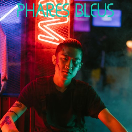 Phares Bleus | Boomplay Music