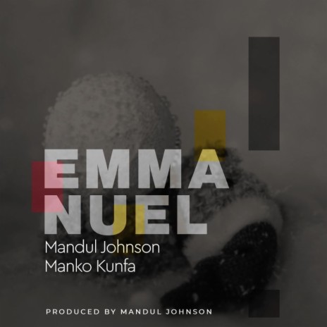 EmmanueL ft. Manko Kunfa | Boomplay Music