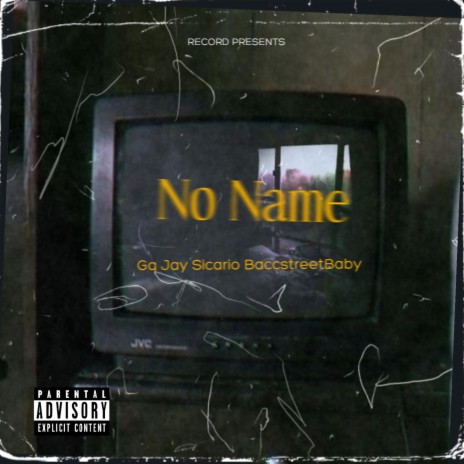 No Name ft. que hefner & baccstreetbaby | Boomplay Music
