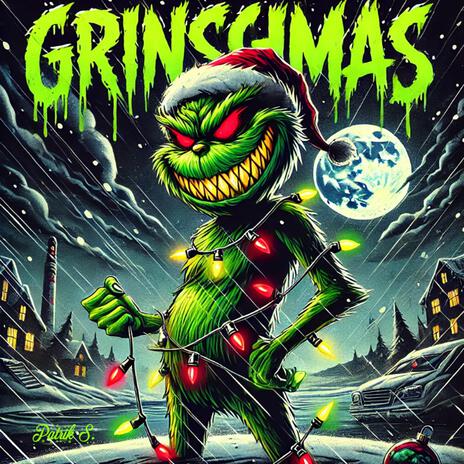 Grinschmas | Boomplay Music