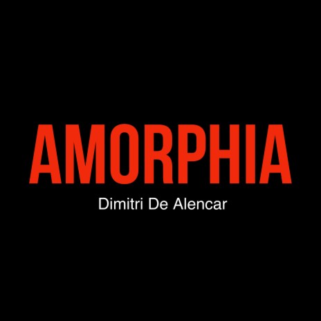 Amorphia | Boomplay Music