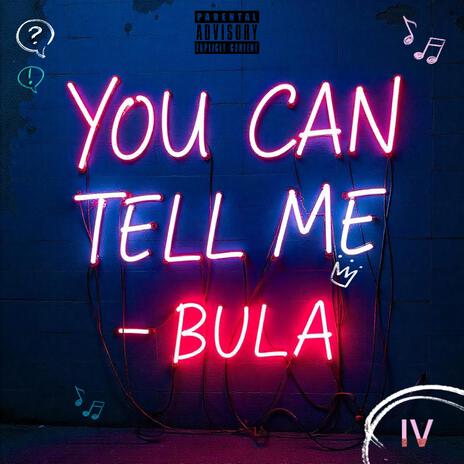 YOU CAN TELL ME | Boomplay Music