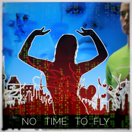 No Time To Fly | Boomplay Music