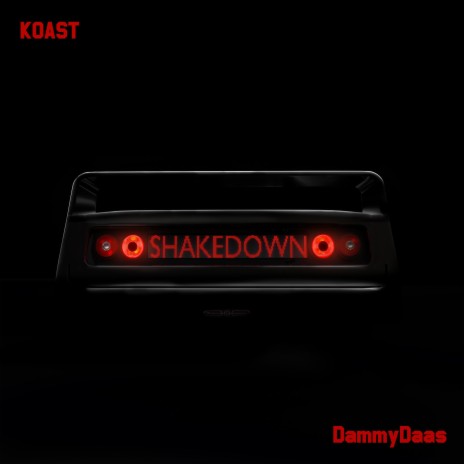 Shakedown ft. KOAST | Boomplay Music