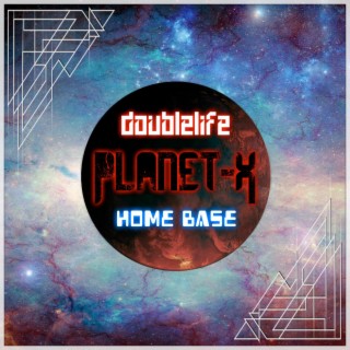 Planet-X / Home Base