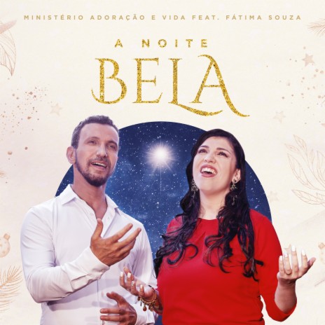 A Noite Bela ft. Fátima Souza