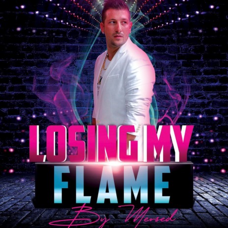 Losing My Flame | Boomplay Music