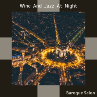 Wine and Jazz at Night