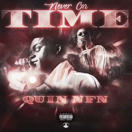 Never On Time | Boomplay Music