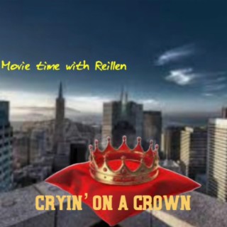 Cryin' on a crown