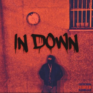 IN DOWN lyrics | Boomplay Music