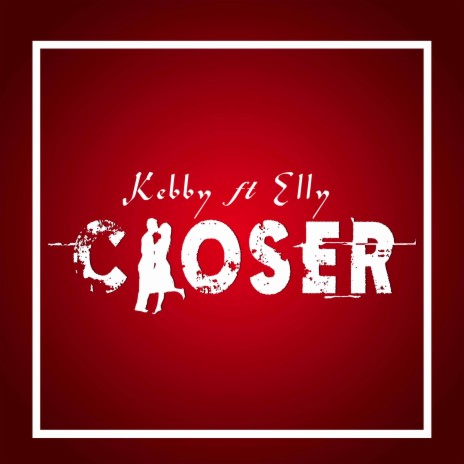 Closer ft. ELLY | Boomplay Music