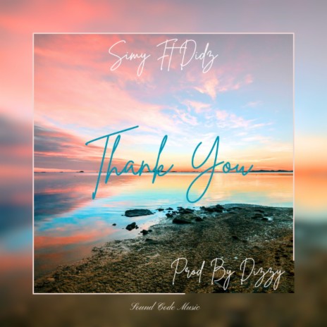 Thank you ft Didz | Boomplay Music