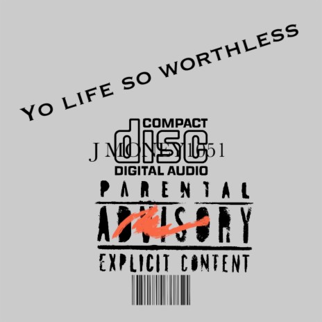YO LIFe So WoRTHLESS | Boomplay Music