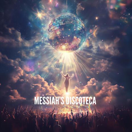 Messiah's Discoteca | Boomplay Music