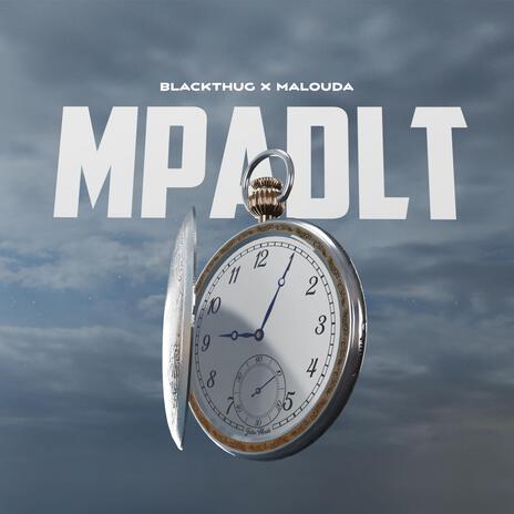 MPADLT ft. Malouda | Boomplay Music