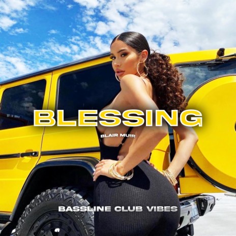 Blessing ft. Blair Muir | Boomplay Music
