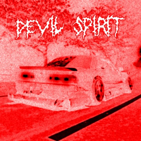 DEVIL SPIRIT | Boomplay Music